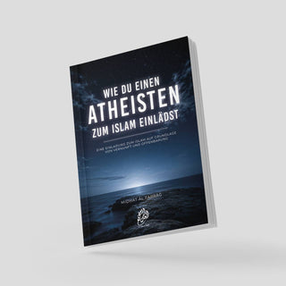 Wie du einen Atheisten zum Islam einlädst