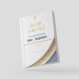 Die Zusammenfassung der 'Aqidah der Ahl as-Sunnah wa al-Jama'ah