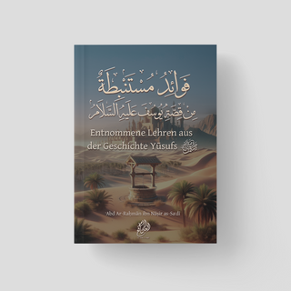 Entnommene Lehren aus der Geschichte Yūsufs