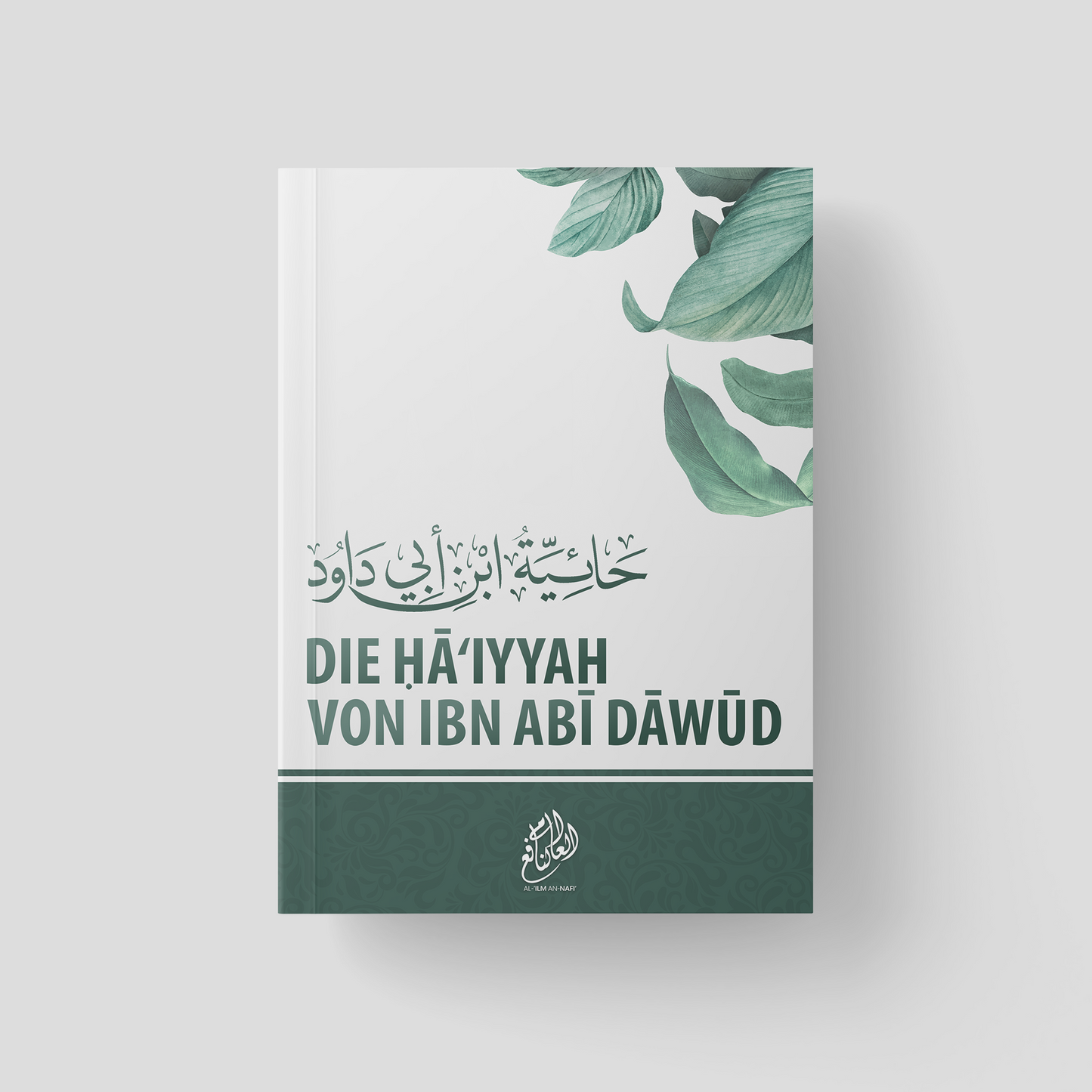 Die Ha'iyyah von ibn Abi Dawud