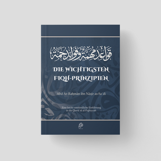 Die wichtigsten Fiqh-Prinzipien