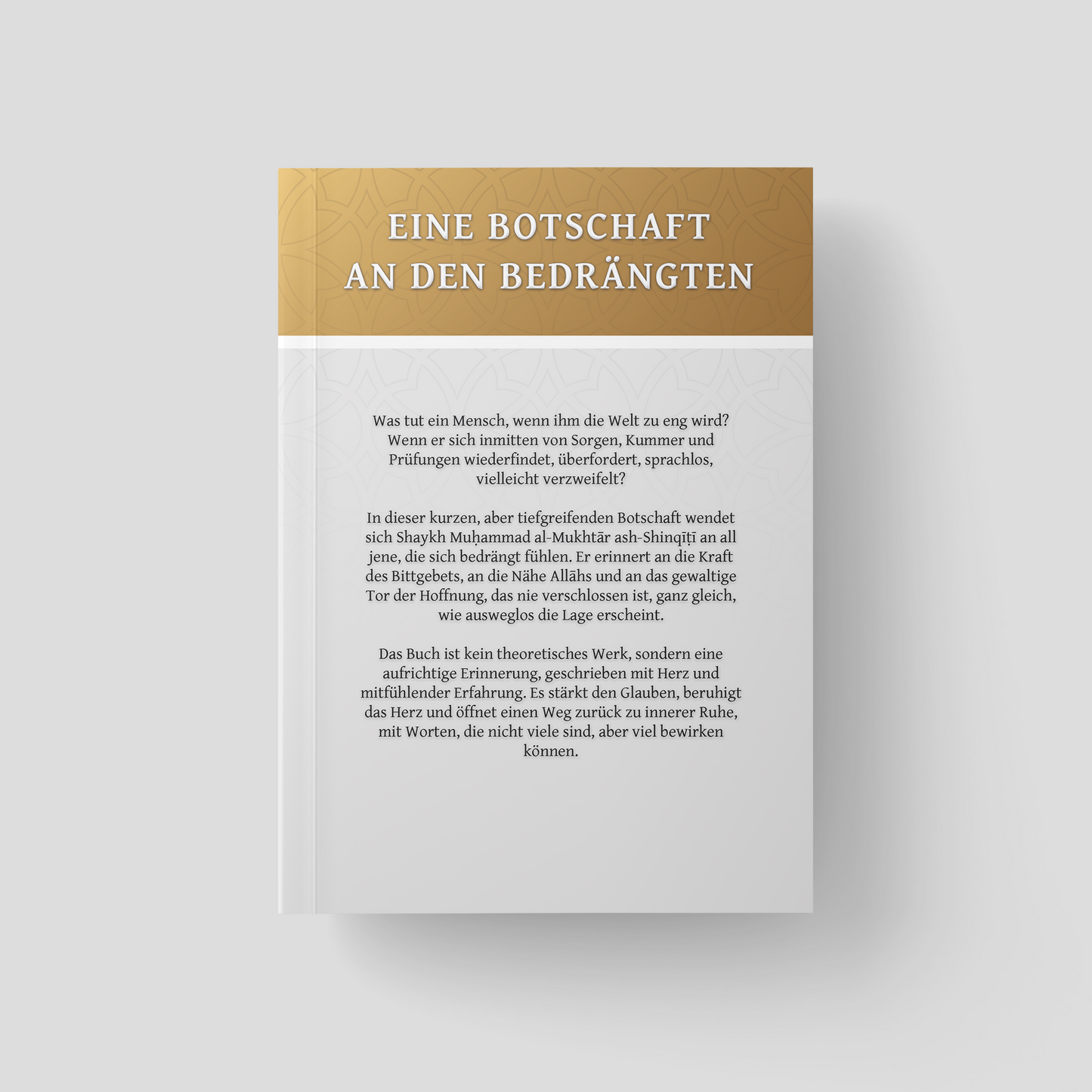 Eine Botschaft an den Bedrängten