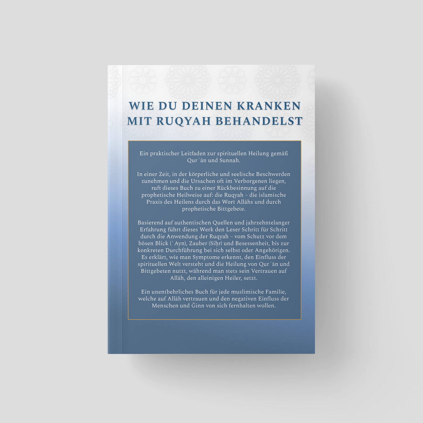 Wie du deinen Kranken mit Ruqyah behandelst